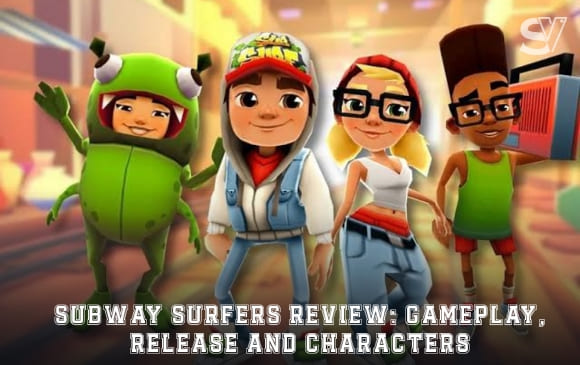 Subway Surfers Review: Gameplay, Release and Characters