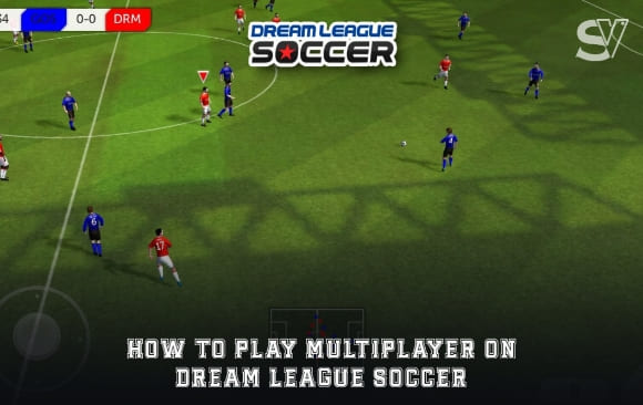 How to play multiplayer on Dream League Soccer